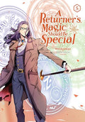 A Returner's Magic Should Be Special, Vol. 5 - Paperback