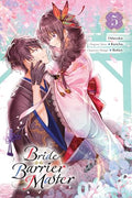 Bride of the Barrier Master, Vol. 5 (Manga): Volume 5 - Paperback