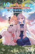 The Magical Revolution of the Reincarnated Princess and the Genius Young Lady, Vol. 8.5 (Novel) - Paperback