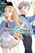 Demons' Crest, Vol. 3 (Light Novel): Demonspawn Awakening Volume 3 - Paperback