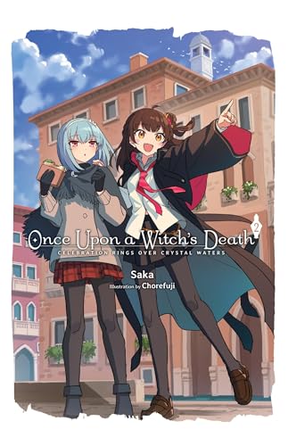 Once Upon a Witch's Death, Vol. 2: Celebration Rings Over Crystal Waters - Hardcover