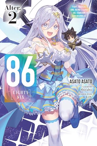 86--Eighty-Six Alter.2 (Light Novel): Fight, Magical Girl Reina Lena! Go, Starship San Magnolia! - Paperback