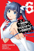 Is It Wrong to Try to Pick Up Girls in a Dungeon? II, Vol. 6 (Manga): Volume 6 - Paperback