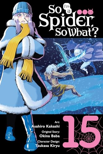 So I'm a Spider, So What?, Vol. 15 (Manga) - Paperback