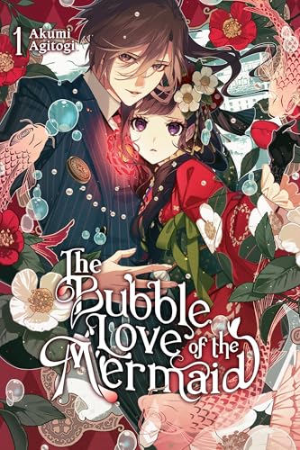 The Bubble Love of the Mermaid, Vol. 1 (Light Novel) - Paperback