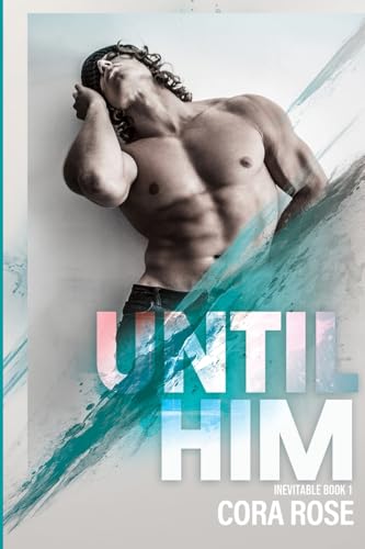 Until Him - Paperback