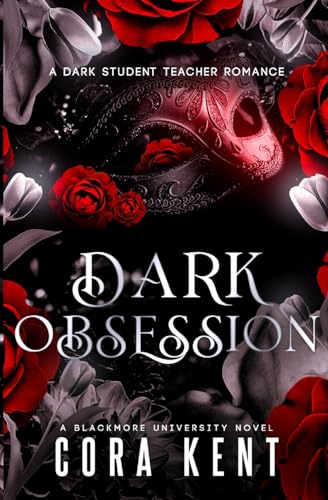 Dark Obsession: A Dark Student Teacher Romance - Paperback