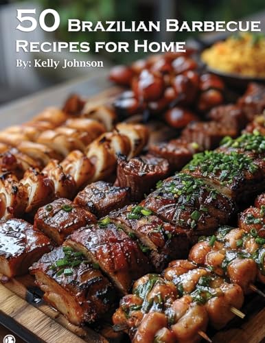 50 Brazilian Barbecue Recipes for Home - Paperback