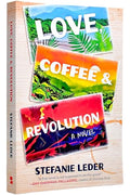Love, Coffee, and Revolution - Paperback