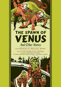 The Spawn of Venus and Other Stories - Hardcover