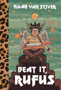 Beat It, Rufus - Hardcover