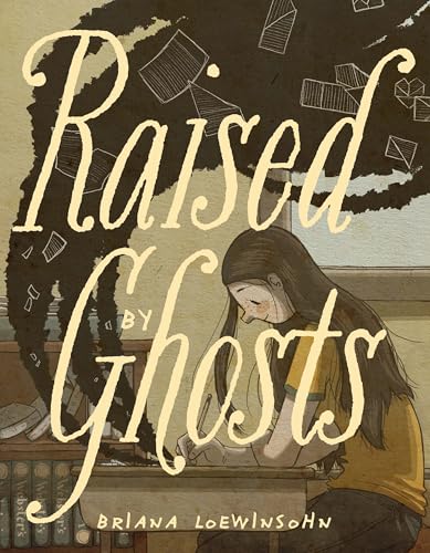 Raised by Ghosts - Paperback
