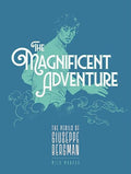 The Magnificent Adventure - Paperback