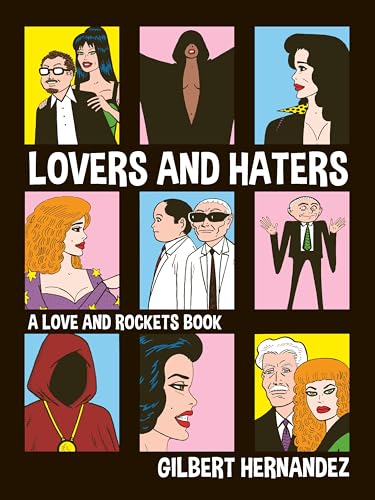 Lovers and Haters: A Love and Rockets Book - Paperback