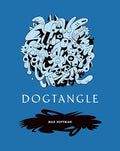 Dogtangle - Hardcover