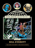 The Atlas Creator Collection No. 3: Bill Everett Vol. 1: One Head Too Many! and Other Weird Horror Stories - Hardcover