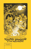 Young Shadow & the Watchdogs - Paperback