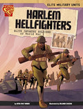 Harlem Hellfighters: Elite Infantry Soldiers of World War I - Library Binding