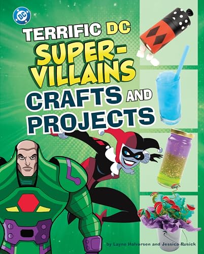 Terrific DC Super-Villains Crafts and Projects - Library Binding