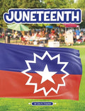 Juneteenth - Library Binding