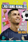 Featuring Cristiano Ronaldo: Facts, Quizzes, Activities, and More! - Library Binding