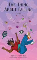The Thing about Falling: Poems - Paperback