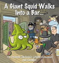 A Giant Squid Walks Into a Bar . . .: The Thirtieth Sherman's Lagoon Collection Volume 30 - Paperback