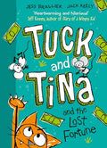 Tuck and Tina and the Lost Fortune: Volume 1 - Hardcover