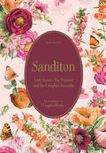 Sanditon: Lady Susan - The Watsons and the Complete Juvenilia - Hardcover