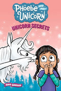 Unicorn Secrets: Another Phoebe and Her Unicorn Adventure Volume 23 - Paperback