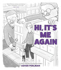 Hi, It's Me Again: A Cartoon Collection from the New Yorker's Asher Perlman - Paperback