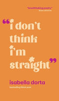 I Don't Think I'm Straight - Paperback
