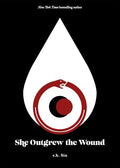 She Outgrew the Wound - Paperback