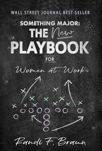 Something Major: The New Playbook for Women at Work - Hardcover