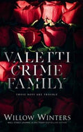 Valetti Crime Family: Those Boys are Trouble - Hardcover