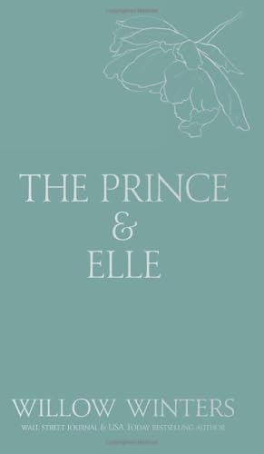 The Prince & Elle: The Beast & His Beauty - Hardcover
