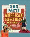 American History for Kids: 500 Facts! - Hardcover