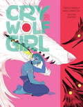 Cry Wolf Girl - Hardcover