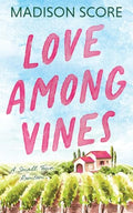 Love Among Vines - Paperback
