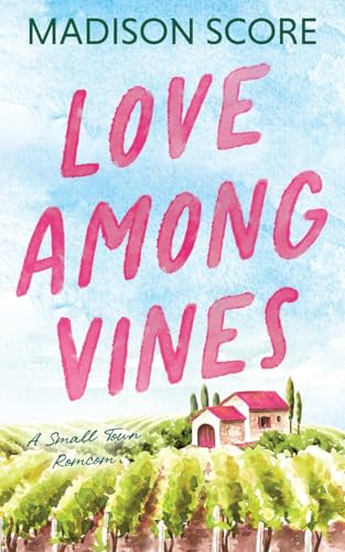 Love Among Vines - Paperback