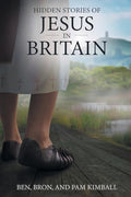 Hidden Stories of Jesus in Britain - Paperback