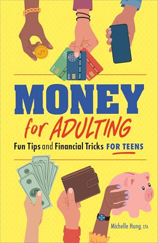 Money for Adulting: Fun Tips and Financial Tricks for Teens - Paperback