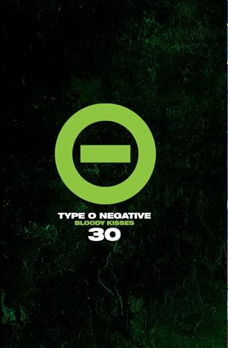 Type O Negative: Bloody Kisses 30 - Hardcover