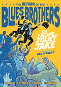 The Blues Brothers: The Escape of Joliet Jake - Hardcover