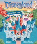 Disneyland: Pop-Up Park Tour - Hardcover