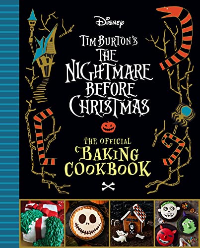 The Nightmare Before Christmas: The Official Baking Cookbook - Hardcover