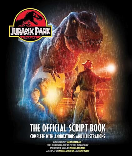 Jurassic Park: The Official Script Book: Complete with Annotations and Illustrations - Hardcover