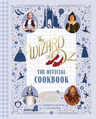 The Wizard of Oz: The Official Cookbook - Hardcover