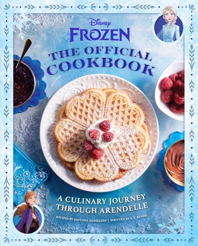 Disney Frozen: The Official Cookbook: A Culinary Journey Through Arendelle - Hardcover