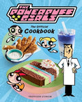 The Powerpuff Girls: The Official Cookbook - Hardcover